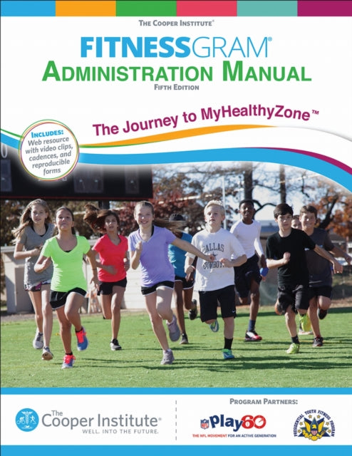 Book cover of: FitnessGram Administration Manual. By: Tex.) Staff Cooper Institute (Dallas