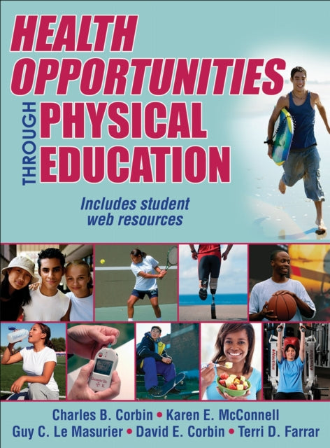 Book cover of: Health Opportunities Through Physical Education. By: Charles Corbin