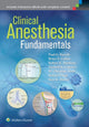Book cover of: Clinical Anesthesia Fundamentals: Print + Ebook with Multimedia. By: Paul G. Barash