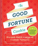 Book cover of: Good Fortune Cookie. By: Chronicle Books Staff