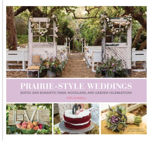 Book cover of: Prairie Style Weddings. By: Fifi O'Neill