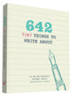 642 Tiny Things to Write About 9781452142173 San Francisco Writers' Grotto