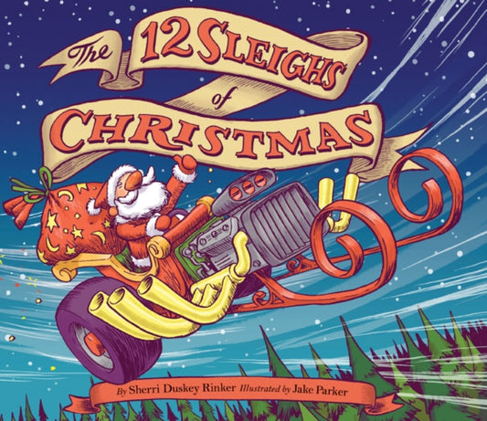 Book cover of: 12 Sleighs of Christmas. By: Sherri Duskey Rinker
