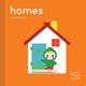 Book cover of: TouchThinkLearn: Homes. By: Xavier Deneux
