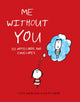 Book cover of: Me Without You Notes. By: Lisa Swerling