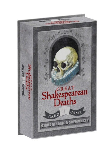 Great Shakespearean Deaths Card Game 9781452162478 Chris Riddell