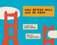 Book cover of: This Bridge Will Not Be Gray. By: Dave Eggers