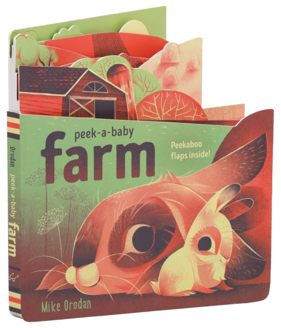Book cover of: Peek-a-Baby: Farm. By: Mike Orodan