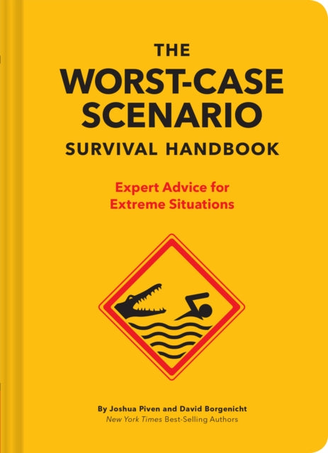 Book cover of: NEW Worst-Case Scenario Survival Handbook. By: Joshua Piven