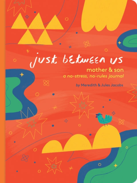Book cover of: Just Between Us: Mother & Son. By: Meredith Jacobs