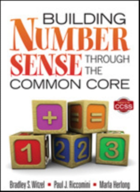 Book cover of: Building Number Sense Through the Common Core. By: Bradley S. Witzel