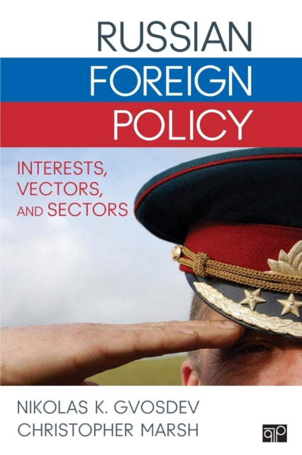 Book cover of: Russian Foreign Policy. By: Nikolas K. Gvosdev