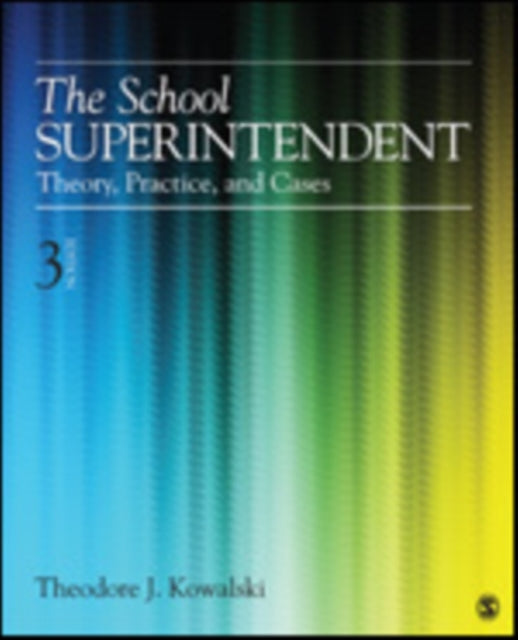 Book cover of: School Superintendent. By: Theodore J. Kowalski
