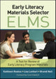 Book cover of: Early Literacy Materials Selector (ELMS)