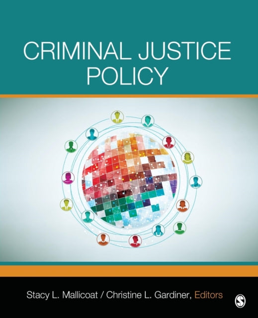 Book cover of: Criminal Justice Policy. By: Stacy L. Mallicoat