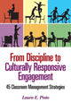 Book cover of: From Discipline to Culturally Responsive Engagement. By: Laura E. Pinto
