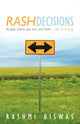 Book cover of: Rash Decisions. By: Rashmi Biswas