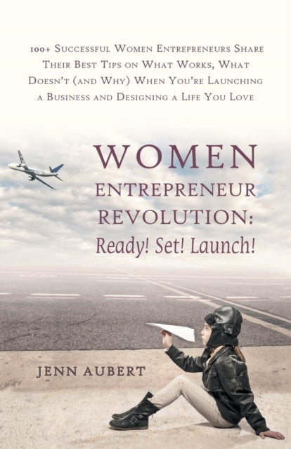 Book cover of: Women Entrepreneur Revolution. By: Jenn Aubert
