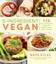 Book cover of: 5-Ingredient Vegan. By: Nava Atlas