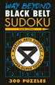 Book cover of: Way Beyond Black Belt Sudoku (R). By: Frank Longo