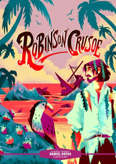 Classic Starts®: Robinson Crusoe