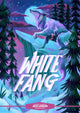 Book cover of: Classic Starts®: White Fang. By: Jack London