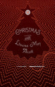 Book cover of: Christmas with Louisa May Alcott. By: Louisa May Alcott