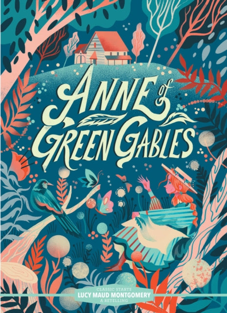 Book cover of: Classic Starts®: Anne of Green Gables. By: Lucy Maud Montgomery