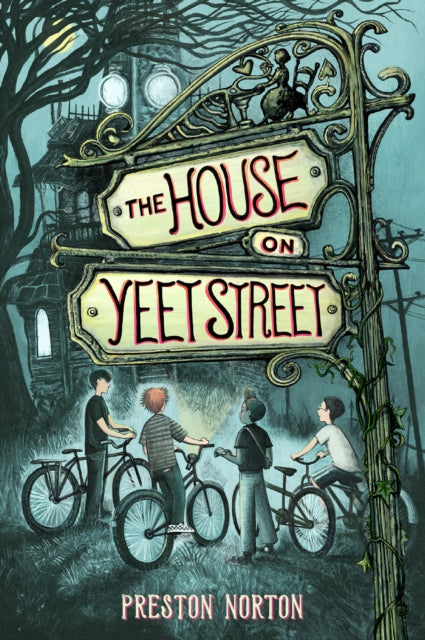 Book cover of: House on Yeet Street. By: Preston Norton