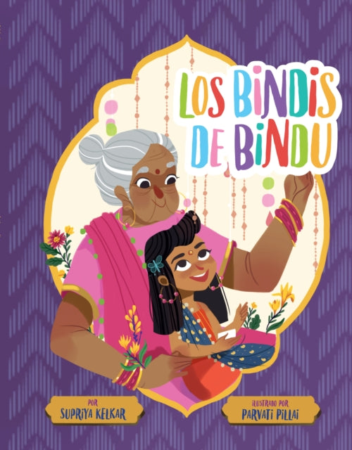Los bindis de Bindu (Spanish Edition) 9781454950752 Supriya Kelkar