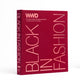 Book cover of: Black in Fashion. By: WWD