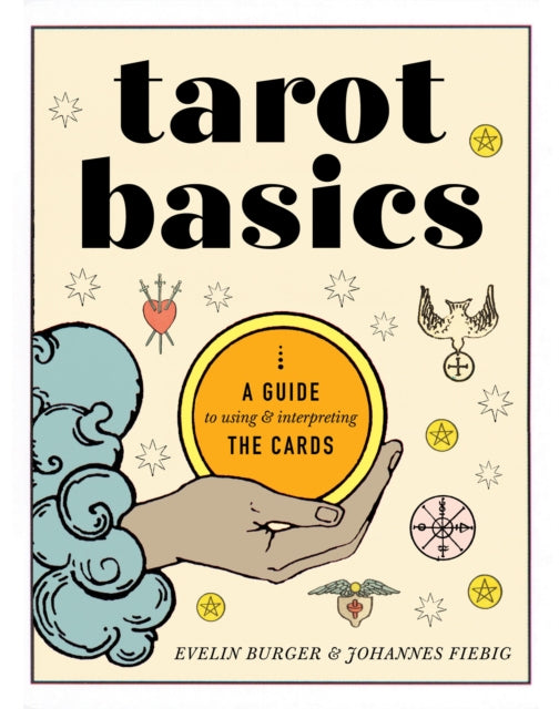 Book cover of: Tarot Basics. By: Evelin Bürger