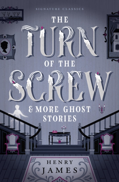 Book cover of: Turn of the Screw & More Ghost Stories. By: Henry James