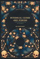 Botanical Curses and Poisons, The Shadow-Lives of Plants 9781454956716 Fez Inkwright