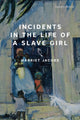 Book cover of: Incidents in the Life of a Slave Girl. By: Harriet Jacobs