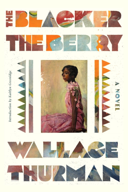 Book cover of: Blacker the Berry. By: Wallace Thurman