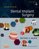 Book cover of: Color Atlas of Dental Implant Surgery. By: Michael S. Block DMD