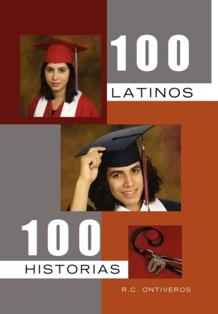 Book cover of: 100 Latinos 100 Historias