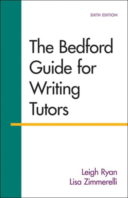 Book cover of: Bedford Guide for Writing Tutors. By: Leigh Ryan