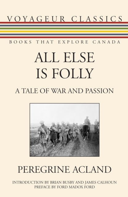 Book cover of: All Else Is Folly. By: Peregrine Acland