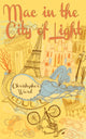 Book cover of: Mac in the City of Light