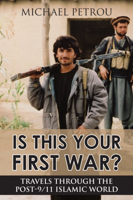 Book cover of: Is This Your First War?