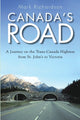 Book cover of: Canada's Road. By: Mark Richardson