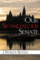 Book cover of: Our Scandalous Senate