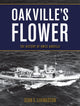 Book cover of: Oakville's Flower. By: Sean E. Livingston