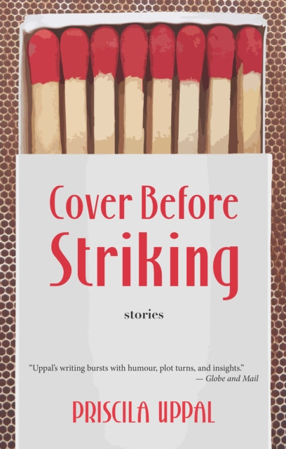 Book cover of: Cover Before Striking. By: Priscila Uppal