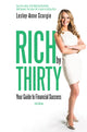 Book cover of: Rich by Thirty. By: Lesley-Anne Scorgie