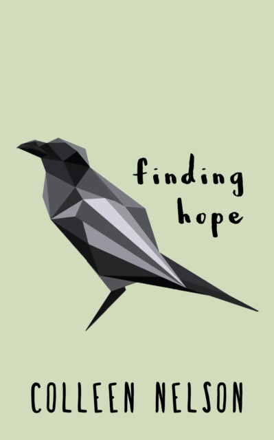 Book cover of: Finding Hope. By: Colleen Nelson