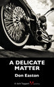 Book cover of: Delicate Matter. By: Don Easton