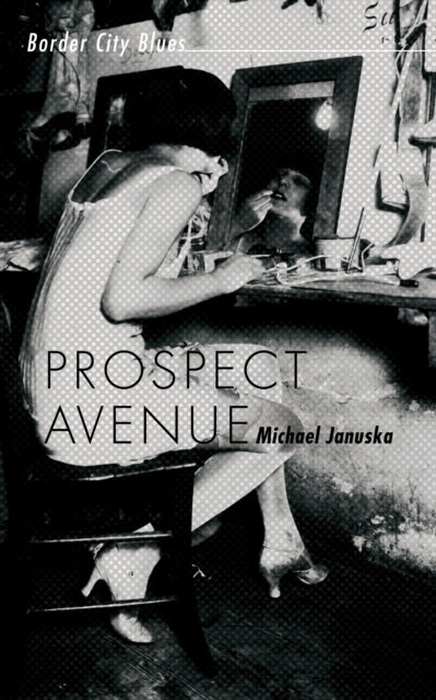 Book cover of: Prospect Avenue. By: Michael Januska